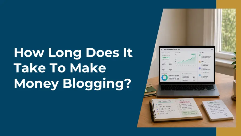 How Long Does It Take To Make Money Blogging