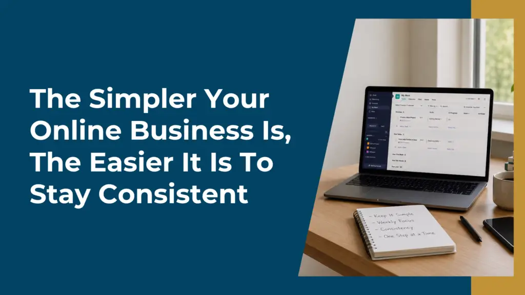 Simple Online Business: How to Stay Consistent